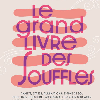 Le grand livre des souffles